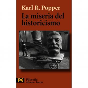 La miseria del historicismo - Karl R. Popper