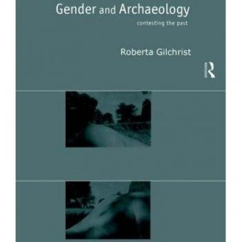 Gender and Archaeology: Contesting the Past