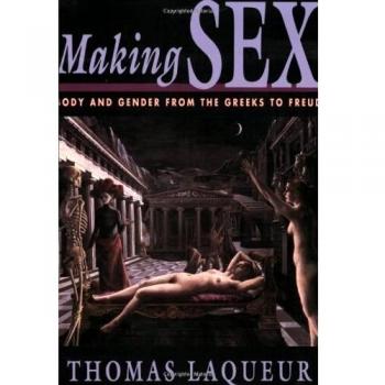 Making Sex: Body and Gender from the Greeks to Freud