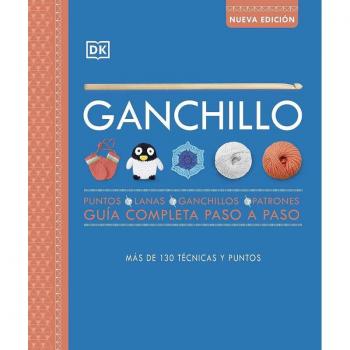 Ganchillo. Guía completa paso a paso