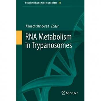 RNA Metabolism in Trypanosomes: 28