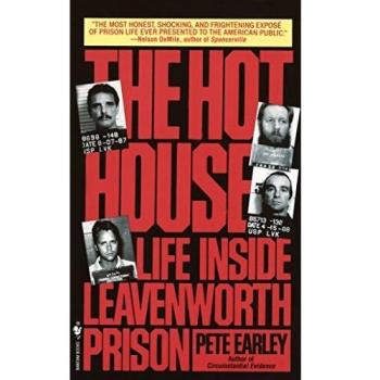 The Hot House: Life Inside Leavenworth Prison
