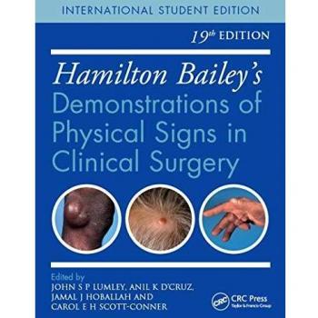 Hamilton Bailey's Physical Signs: Demonstrations of Physical Signs in Clinical Surgery, 19th Edition