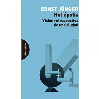 Heliópolis: Visión retrospectiva de una ciudad