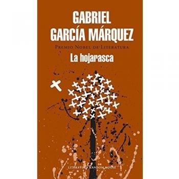 La hojarasca - Gabriel Garcia Marquez