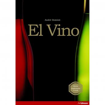El vino - André Dominé (editor)