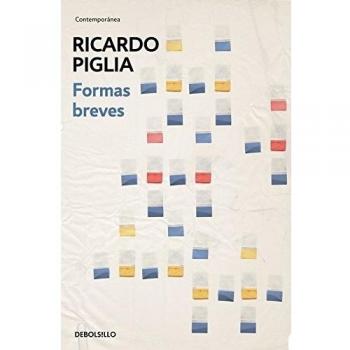 Formas breves - Ricardo Piglia