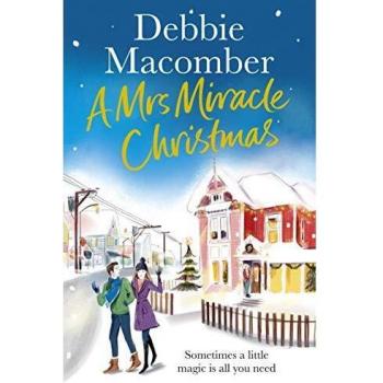 Una Navidad con la Sra. Milagro: Novela Navideña de Debbie Macomber
