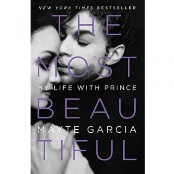 The Most Beautiful: My Life with Prince