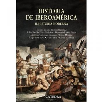 Historia de Iberoamérica. Tomo II. Historia moderna.