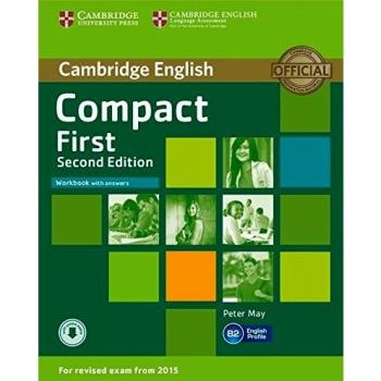 Compact First Workbook with Answers with Audio Second Edition: Poziom B2