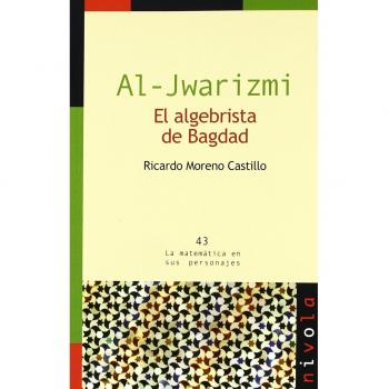 Al-Jwarizmi. El algebrista de Bagdad: 43