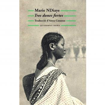 Tres dones fortes - Marie Ndiaye