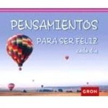 Pensamientos para ser feliz cada día