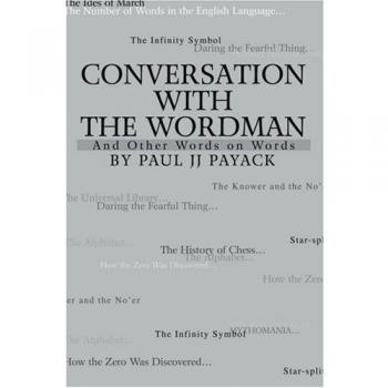 Conversaciones con el WordMan: Reflexiones y Palabras sobre el Lenguaje (Edición en Rústica)