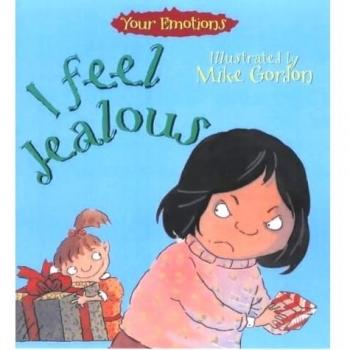 Your Emotions: I Feel Jealous
