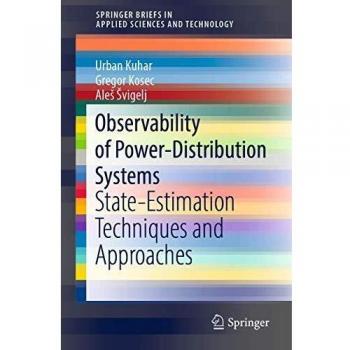 Observability of Power-Distribution Systems: State-Estimation Techniques and Approaches