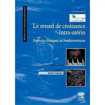 Le retard de croissance intra-utérin: Aspects cliniques et fondamentaux