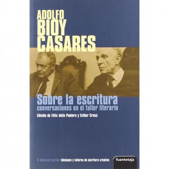 Adolfo Bioy Casares Sobre La Escr