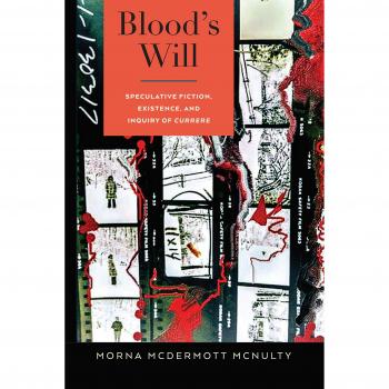 Blood's Will: Speculative Fiction and Existential Inquiry (Complicated Conversation Series, Volume 53)