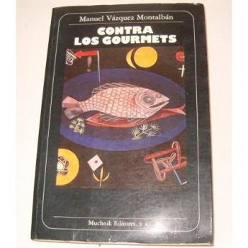 Contra los gourmets