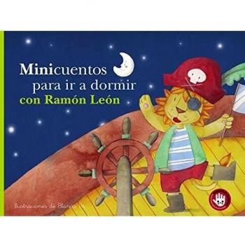 Minicuentos para ir a dormir con Ramón León