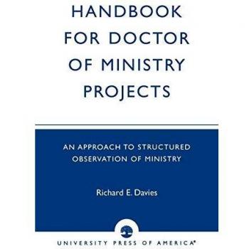 Structured Observation Handbook for Doctor of Ministry Projects by Richard E. Davies