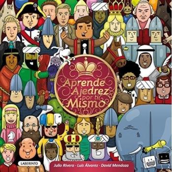 Aprende ajedrez por ti mismo - Rivera, Julio/álvarez, Luis