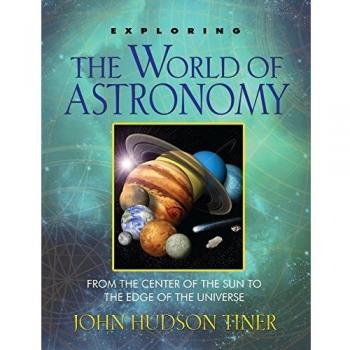 Exploring the World of Astronomy: From the Center of the Sun to the Edge of the Universe