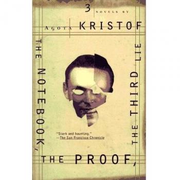The Notebook: The Proof ; the Third Lie : Three Novels