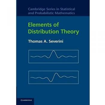 Elements of Distribution Theory: Statistical and Probabilistic Mathematics Paperback Edition