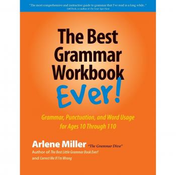 Ultimate Grammar Workbook: Comprehensive Guide to Grammar, Punctuation, and Word Usage for All Ages