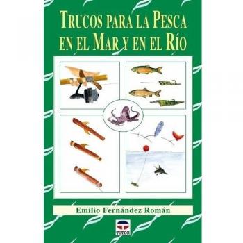 Trucos Para La Pesca En el Mar y En el Río