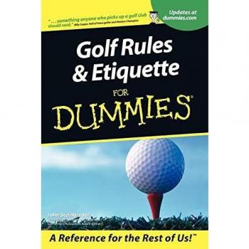 Golf Rules & Etiquette For Dummies