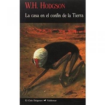 La casa en el confín de la Tierra - Hodgson William Hope