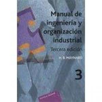 Manual de ingeniería y organización industrial. T.3 .
