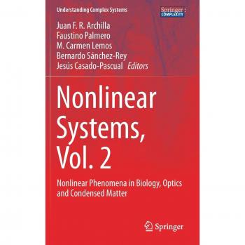 Nonlinear Systems, Vol. 2: Nonlinear Phenomena in Biology, Optics and Condensed Matter