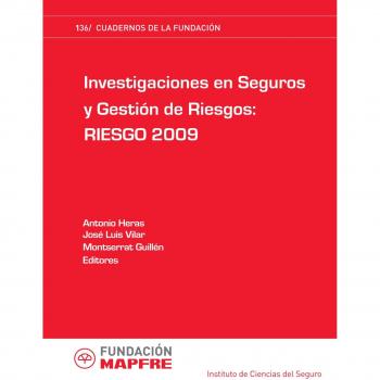 Investigaciones En Seguros Y Gestion De Riesgos: Riesgo 2009