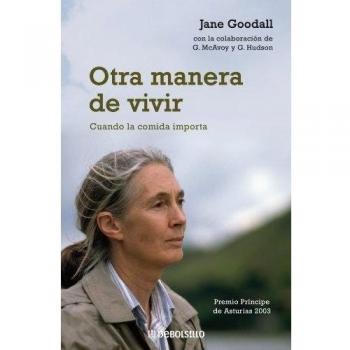 Otra manera de vivir: Cuando la comida importa