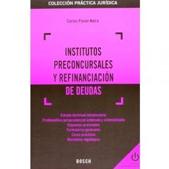 Institutos preconcursales y refinanciación de deudas - C. Pavón Neira