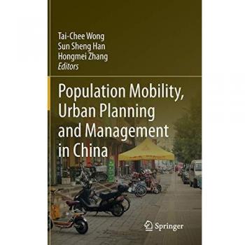 Population Mobility, Urban Planning and Management in China