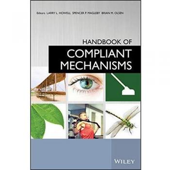 Handbook of Compliant Mechanisms
