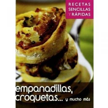 Empanadillas, croquetas ...
