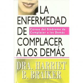 Enfermedad de complacer a los demas, la