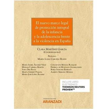 El nuevo marco legal de protección integral de la infancia y la adolescencia frente a la violencia en