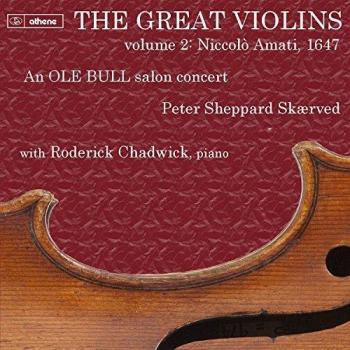 The Great Violins Vol. 2 [Peter Sheppard Skaerved; Roderick Chadwick] [DIVINE ART; ATH23205] - RODERICK CHADWICK PETER SHEPPARD SKAERVED