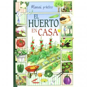 Guía Práctica: El Huerto en Casa - Edición de Lujo en Tapa Dura