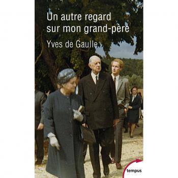 Un Autre Regard Sur Mon Grand-Pere