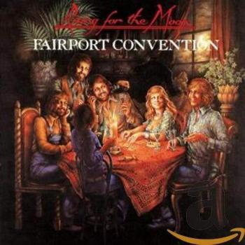 Rising For The Moon - Fairport Convention