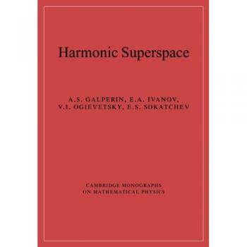 Superspacio Armónico: Monografías de Cambridge sobre Física Matemática